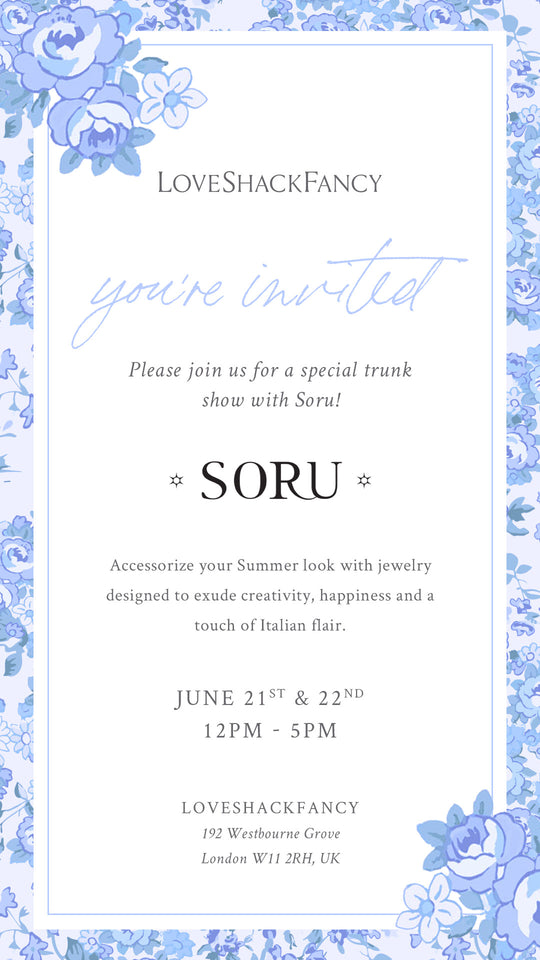 LoveShackFancy X Soru Jewellery pop up invitation